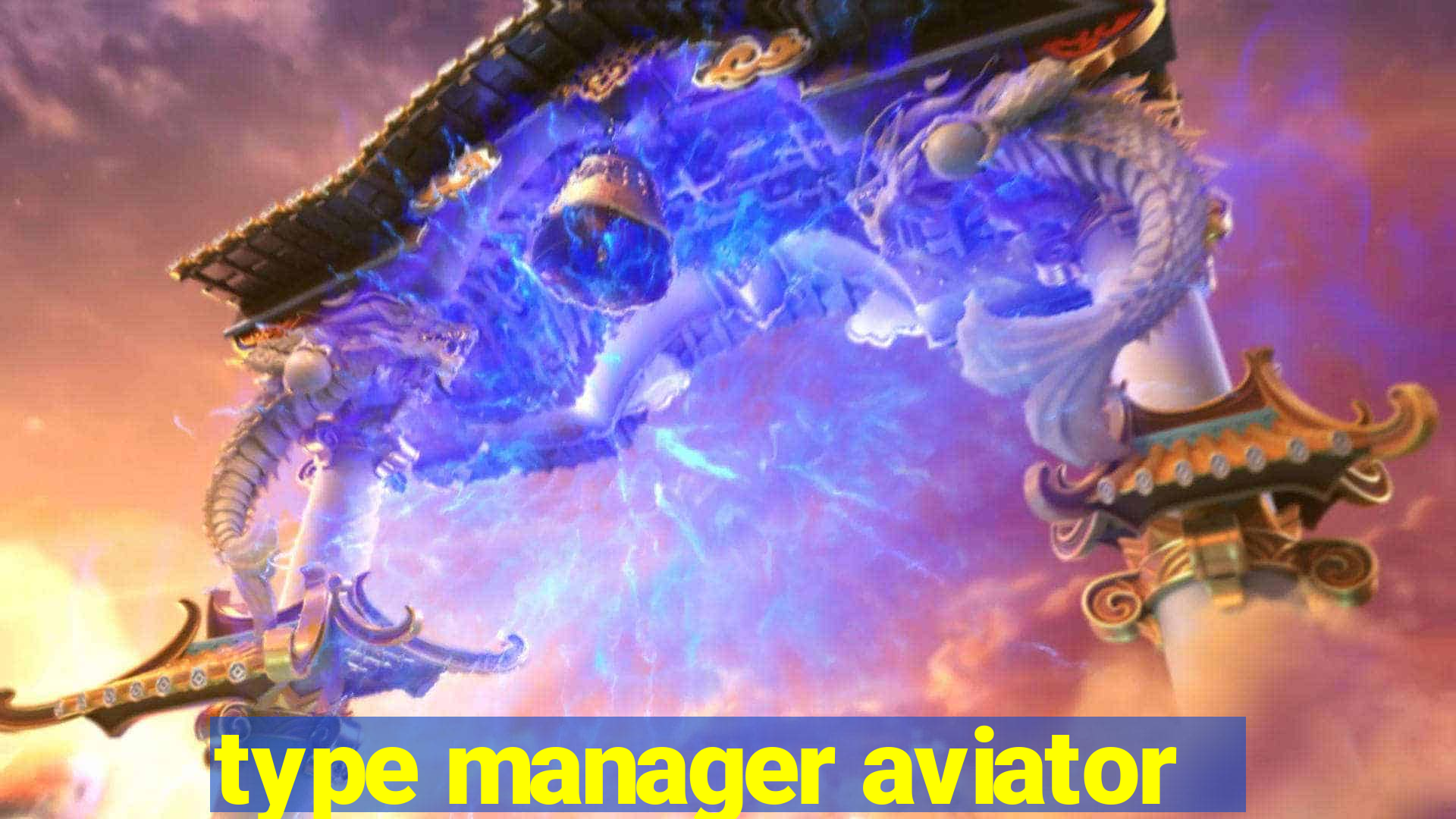 type manager aviator